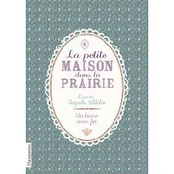livre la petite maison dans la prairie - tome 5 - un hiver sans fin