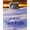 livre la planète blanche