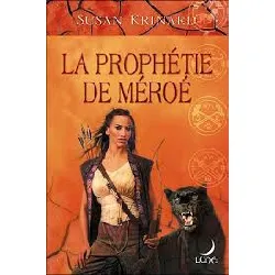 livre la prophétie de méroé