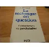 livre la technique en question - controverses en psychanalyse