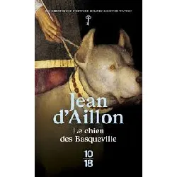 livre le chien des basqueville jean d'aillon