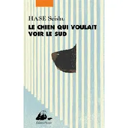 livre le chien qui voulait voir le sud