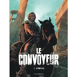 livre le convoyeur t01 nymphe