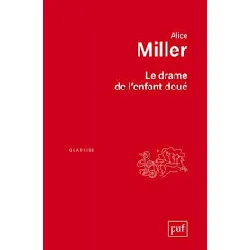 livre le drame de l'enfant doué - 2e édition alice miller