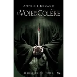 livre le et l'épée, t1 : la voie de la colère