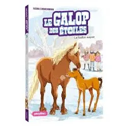 livre le galop des étoiles - tome 5 - le poulain surprise