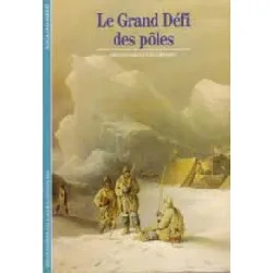 livre le grand défi des pôles