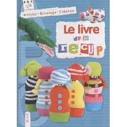 livre le livre de la recup