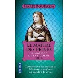 livre le maître des peines - le mariage de la licorne marie bourassa