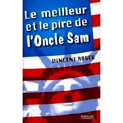 livre le meilleur et le pire de l'oncle sam
