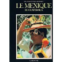 livre le mexique - le guatemala