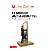 livre le miroir aux alouettes - principes d'athéisme social