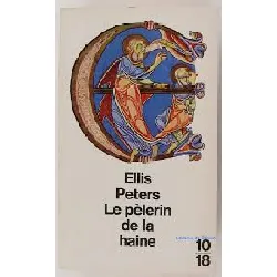 livre le pélerin de la haine