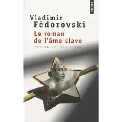 livre le roman de l'âme slave - voyage en pays russe
