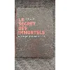 livre le secret des immortels
