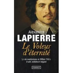 livre le voleur d'éternité - la vie aventureuse de william petty, érudit, esthète et brigand