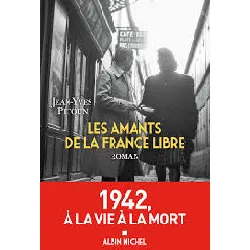 livre les amants de la france libre jean-yves pitoun