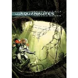 livre les aquanautes, tome 2 - le container