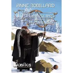 livre les chevaliers d'antarès 02 : basilics