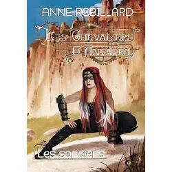 livre les chevaliers d'antarès 06 : les sorciers