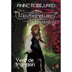 livre les chevaliers d'antares tome 7 vent de trahison