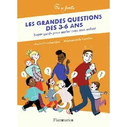livre les grandes questions des 3-6 ans - super guide pour parler avec mon enfant