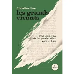 livre les grands vivants claudius pan