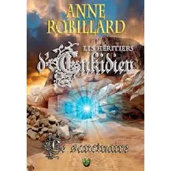 livre les héritiers d'enkidiev - tome 4 - le sanctuaire