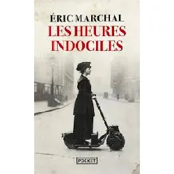 livre les heures indociles