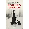 livre les heures indociles