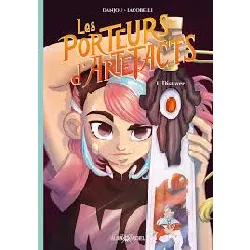 livre les porteurs d'artefacts - tome 1 - distover