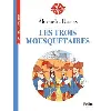 livre les trois mousquetaires - boussole cycle 3