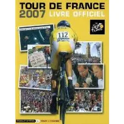livre livre officiel du tour de france - edition 2007