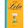 livre lola. 10 histoires instructives