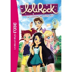 livre lolirock. vol. 33. la cueillette de cristal noir