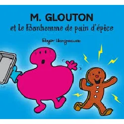 livre m glouton et le bonhomme de pain d'épice