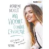 livre ma victoire contre l'anoréxie - de la maladie à l'épanouissement par le sport