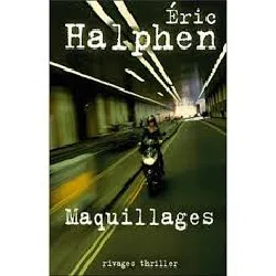 livre maquillages eric halphen, francois guerif (éditeur de série)