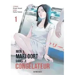 livre mon mari dort dans le congélateur - tome 1