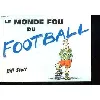 livre monde fou du football