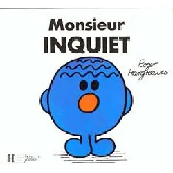 livre monsieur inquiet
