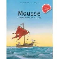 livre mousse contre vent et marée