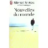 livre nouvelles du monde michel serres