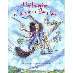livre pelagie n'a peur de rien
