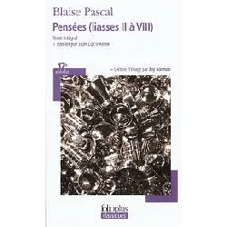 livre pensées (liasses ii à viii) blaise pascal, michel le guern (sous la direction de)