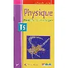 livre physique - propriétés et questions types, terminale s