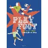 livre play foot - jeux, infos, histoires