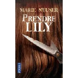 livre prendre femme - tome 1 - prendre lily