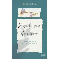 livre promets-moi de vivre inès leia