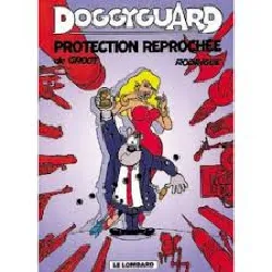 livre protection reprochee ! tome 1